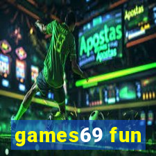 games69 fun